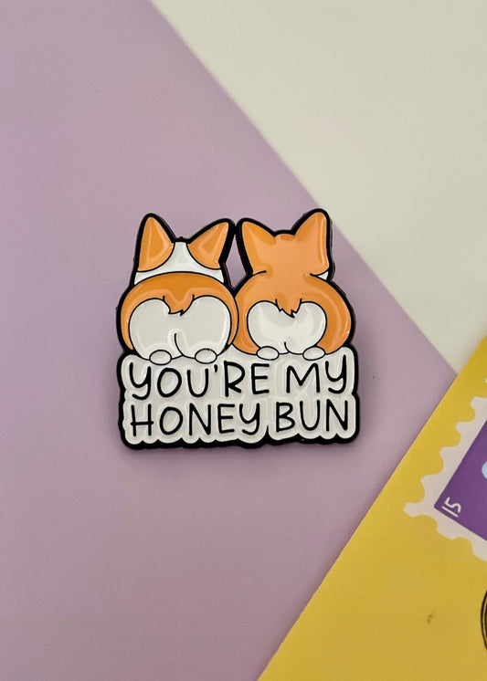 You’re my Honey Bun enamel pin
